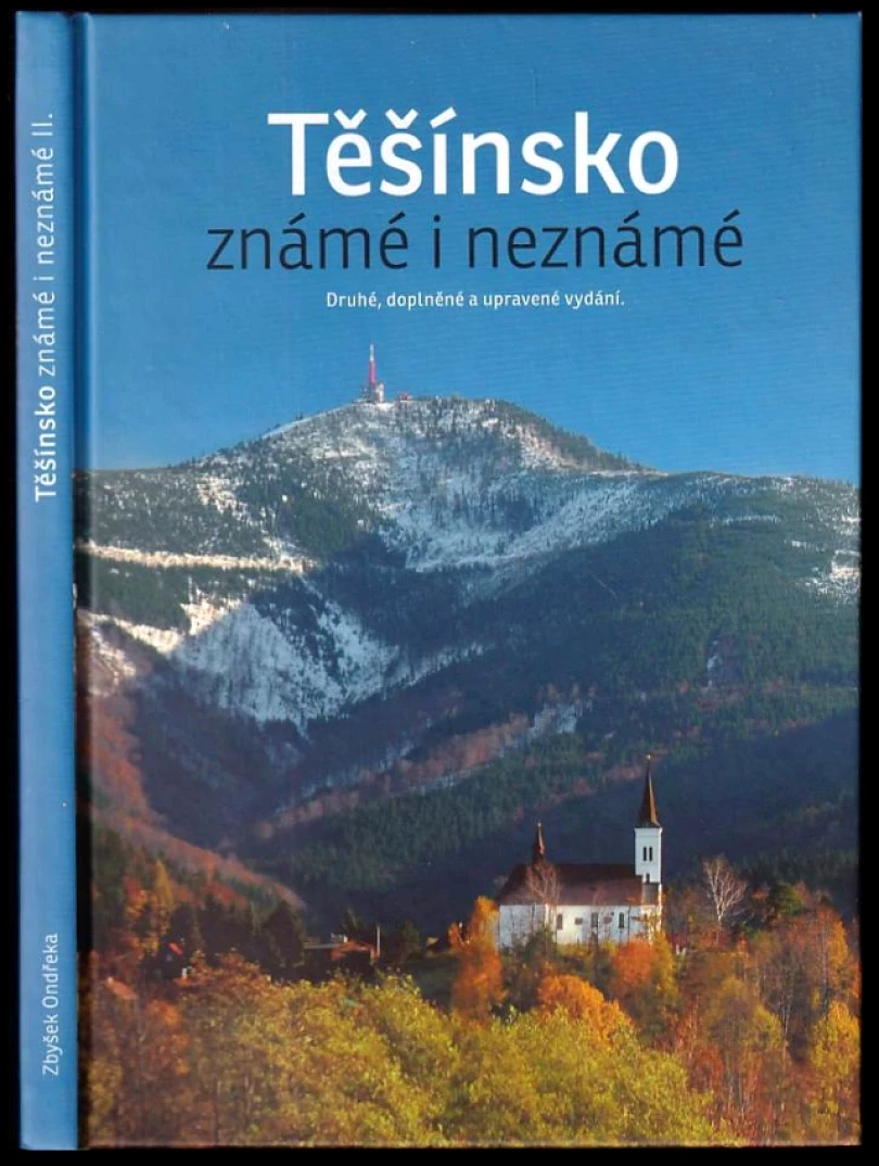 Těšínsko známé i neznámé (Zbyšek Ondřeka, 2020)