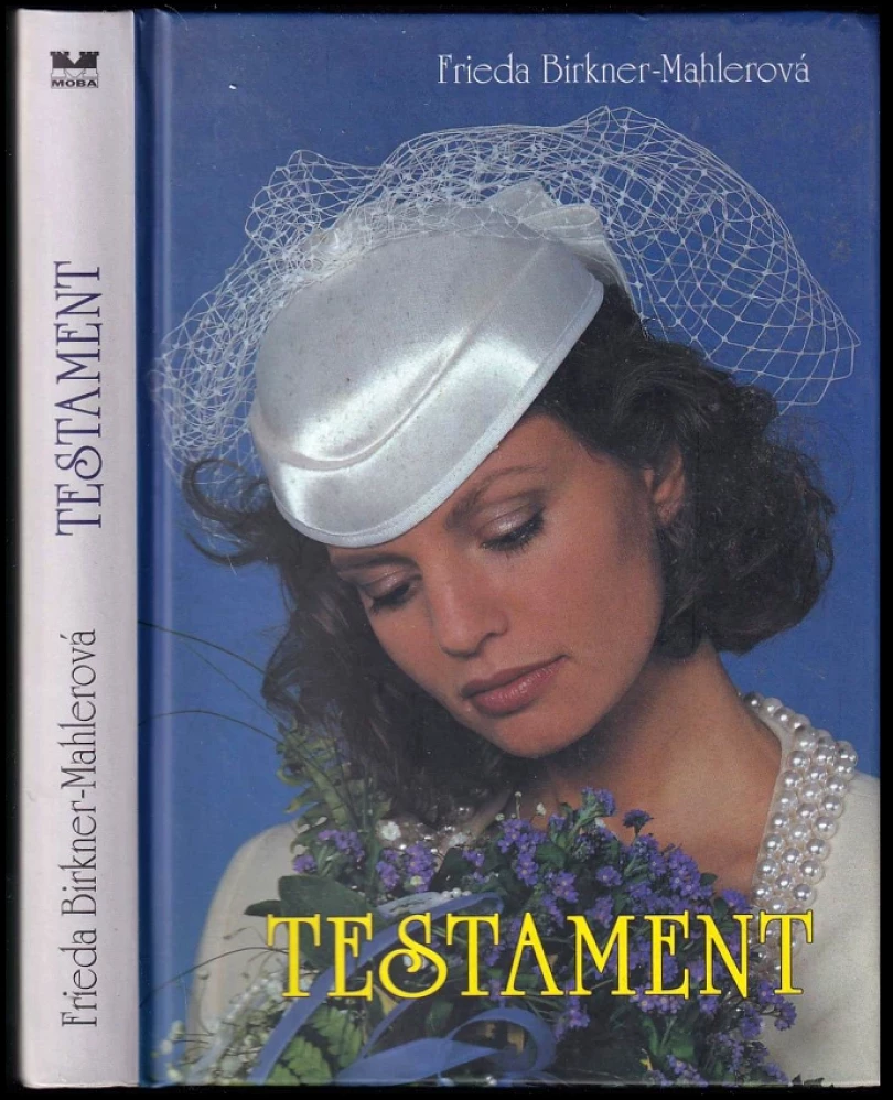 Levně Testament (Frieda Birkner-Mahler, 2002)