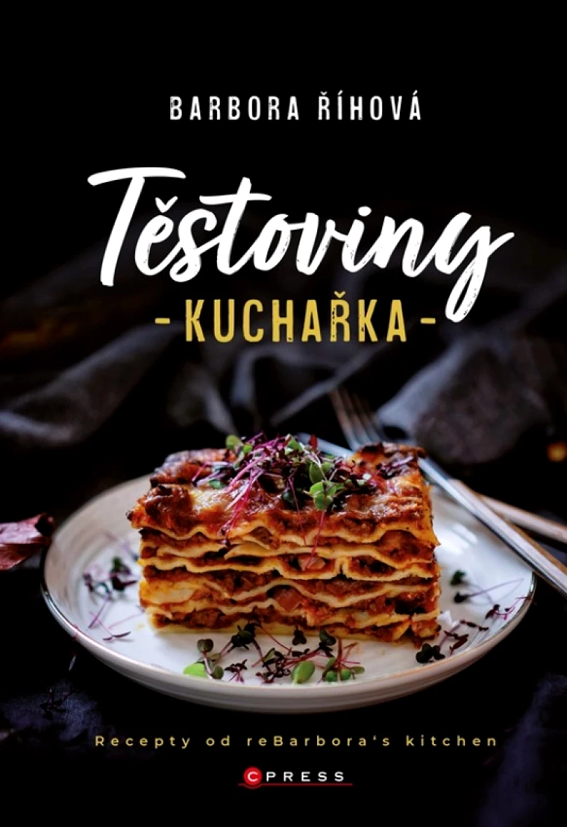 Levně Těstoviny - kuchařka (Říhová Barbora, 2021)