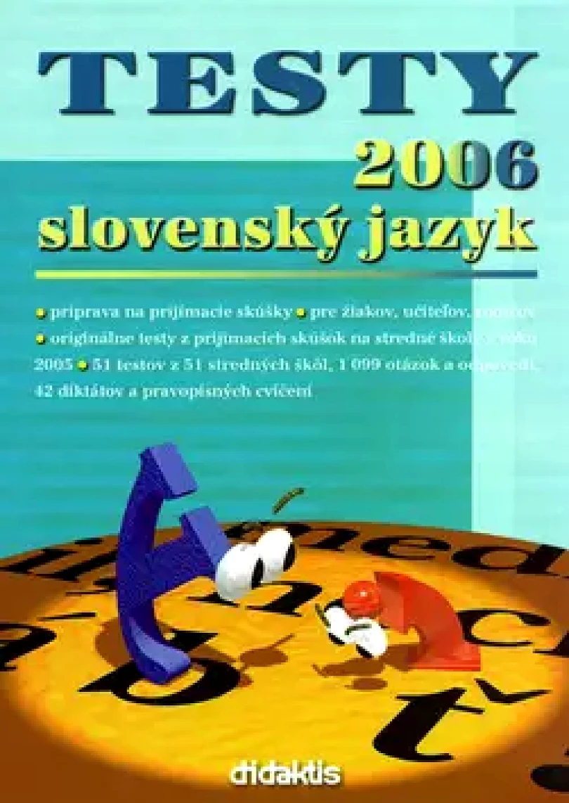 Levně Testy 2006 - slovenský jazyk (Jana Pavúková, 2005)