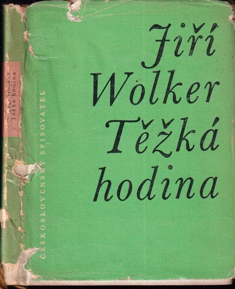 Levně Těžká hodina (Jiří Wolker, 1960)