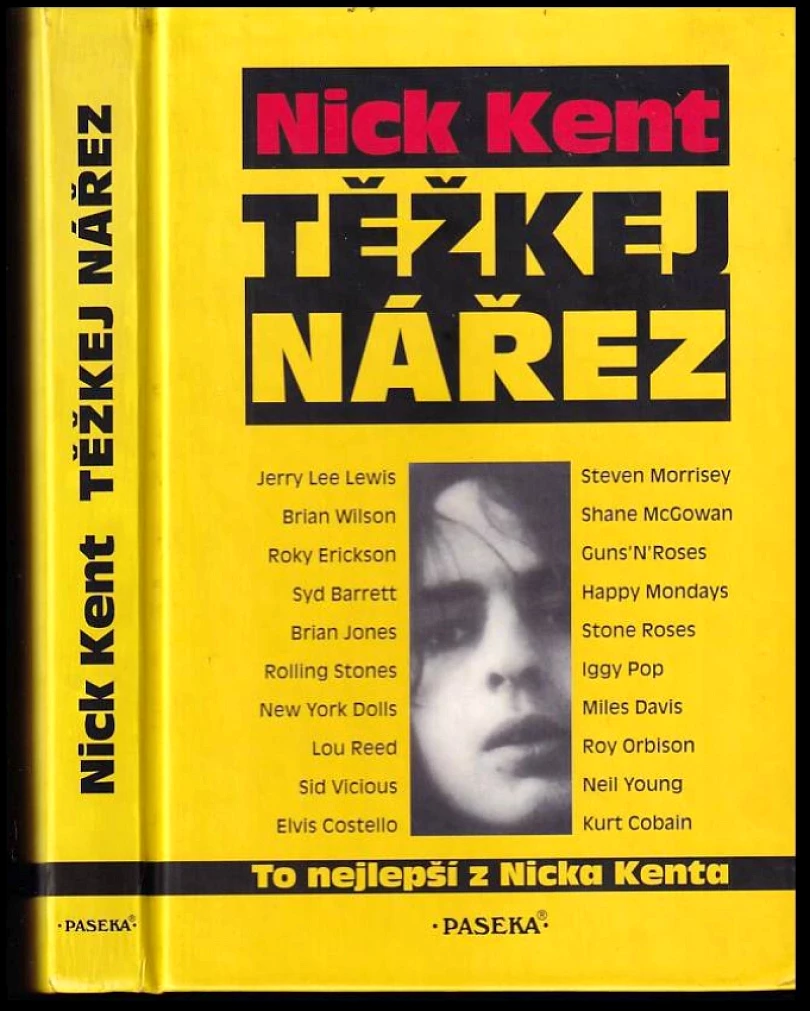 Těžkej nářez (Nick Kent, 1995)