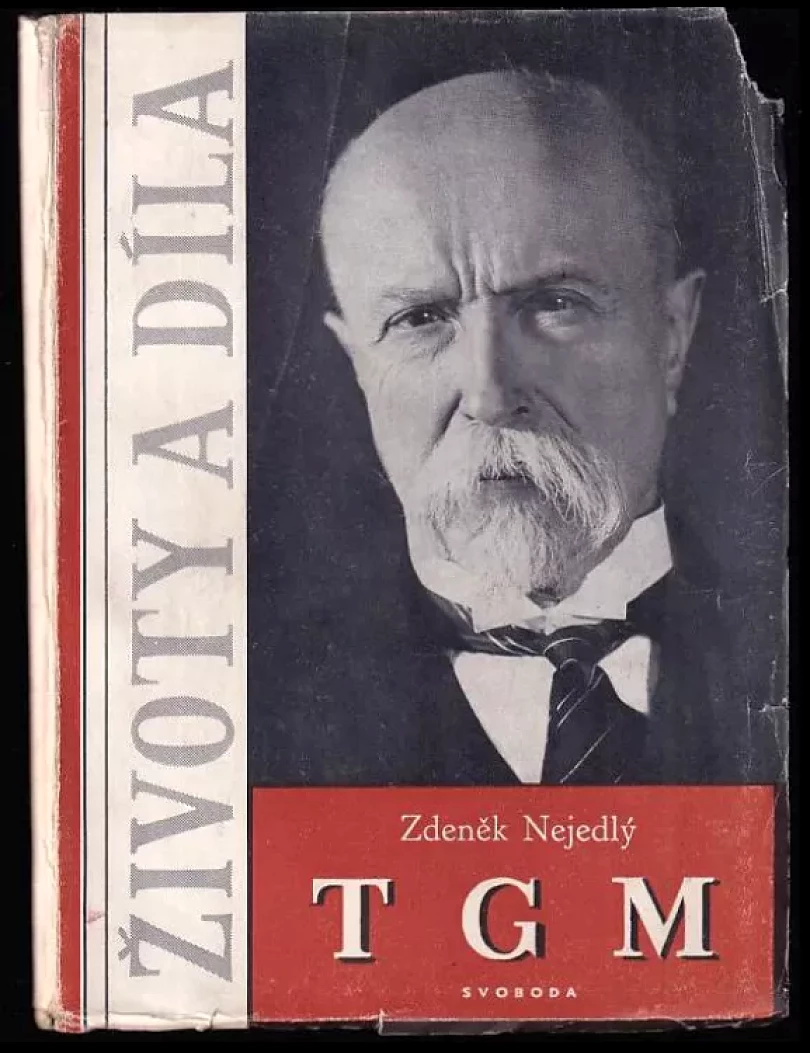 Levně T.G. Masaryk (Zdeněk Nejedlý, 1946)
