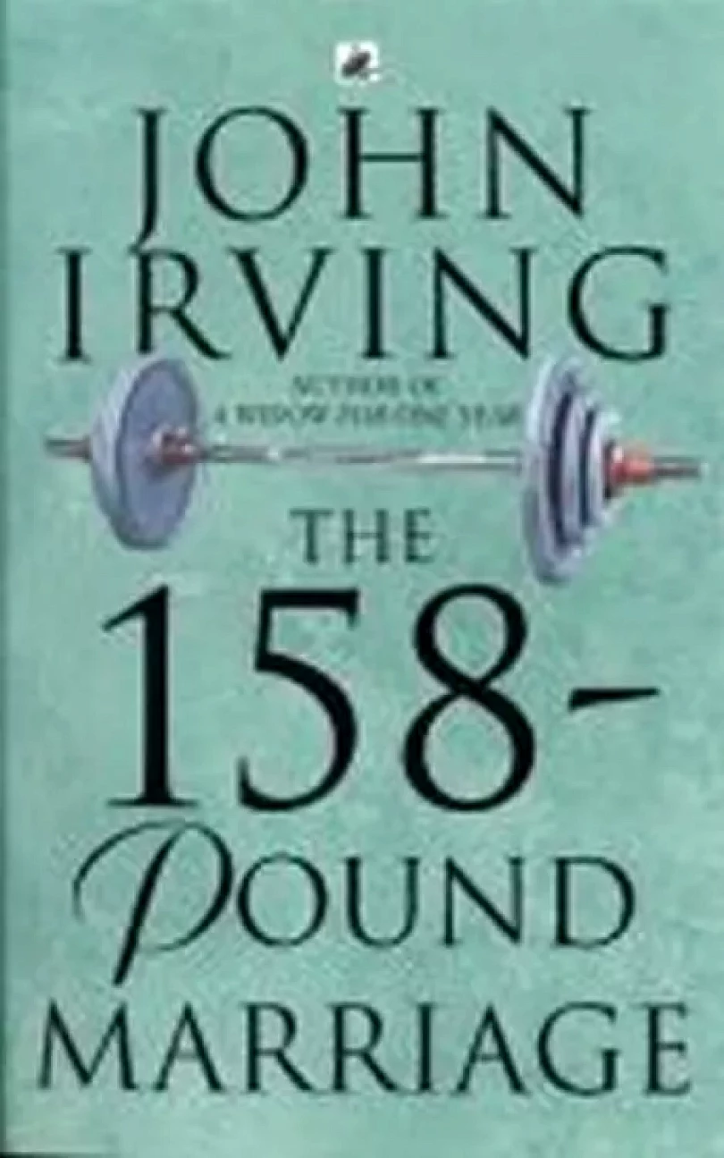 The 158-pound marriage (John Irving, 2012)