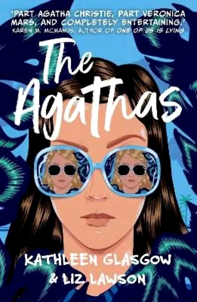 Levně The Agathas: ´Part Agatha Christie, part Veronica Mars, and completely entertaining.´ Karen M. McManus (Kathleen Glasgow, 2022)