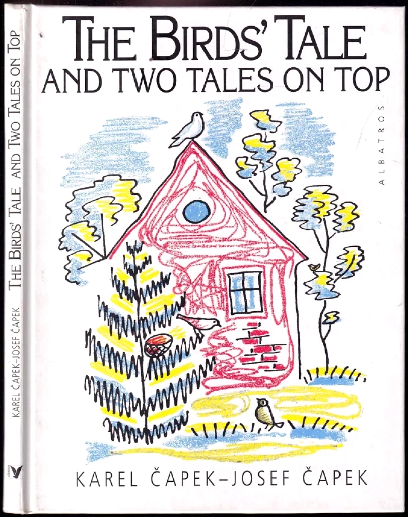 The birds' tale and two tales on top (Karel Čapek, 1999)