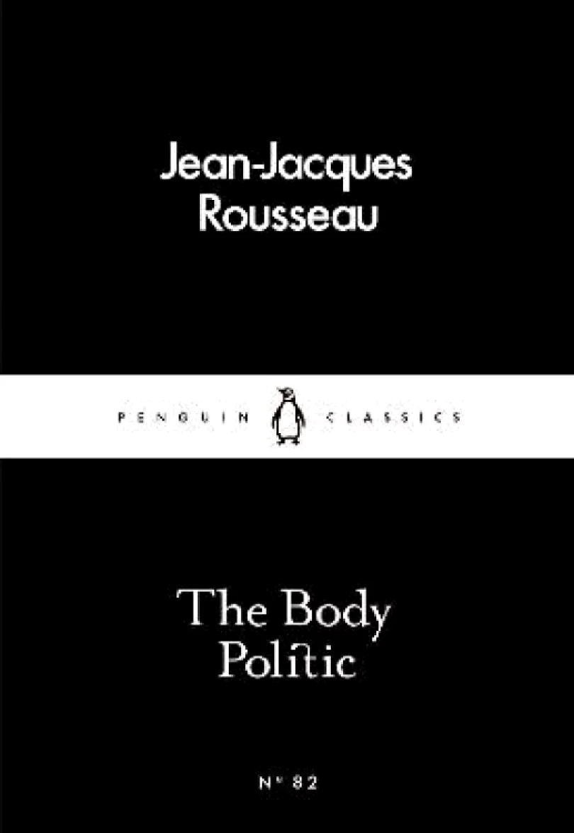 The Body Politic (Jean-Jacques Rousseau, 2016)