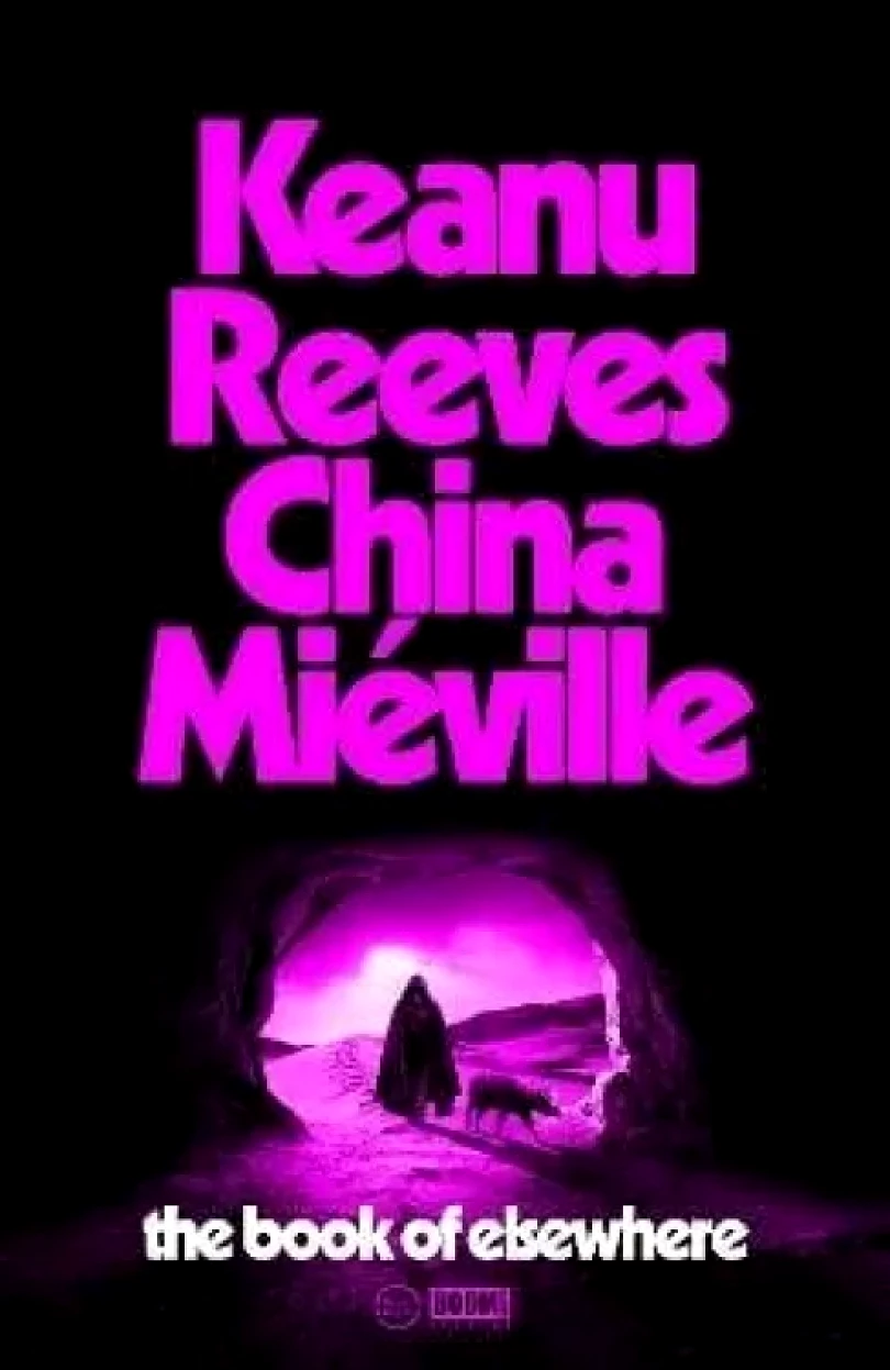 The book of elsewhere (China Miéville, 2024)
