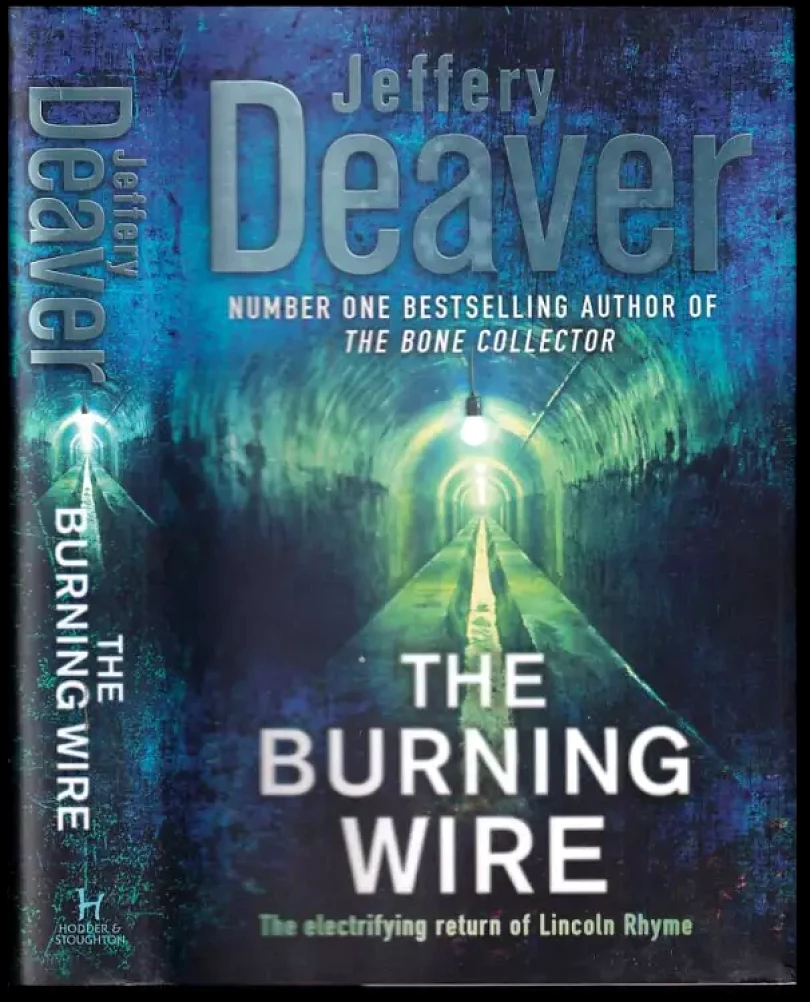 Levně The burning wire (Jeffery Deaver, 2010)