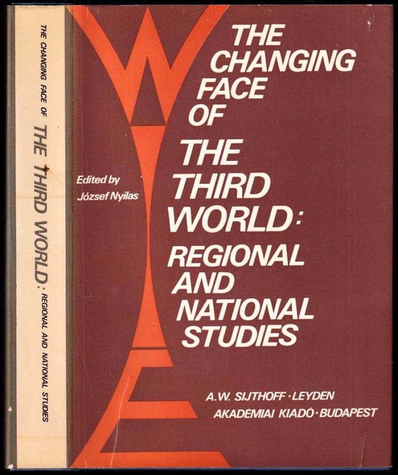 Levně The Changing Face of the Third World (Jószef Nyilas, 1978)