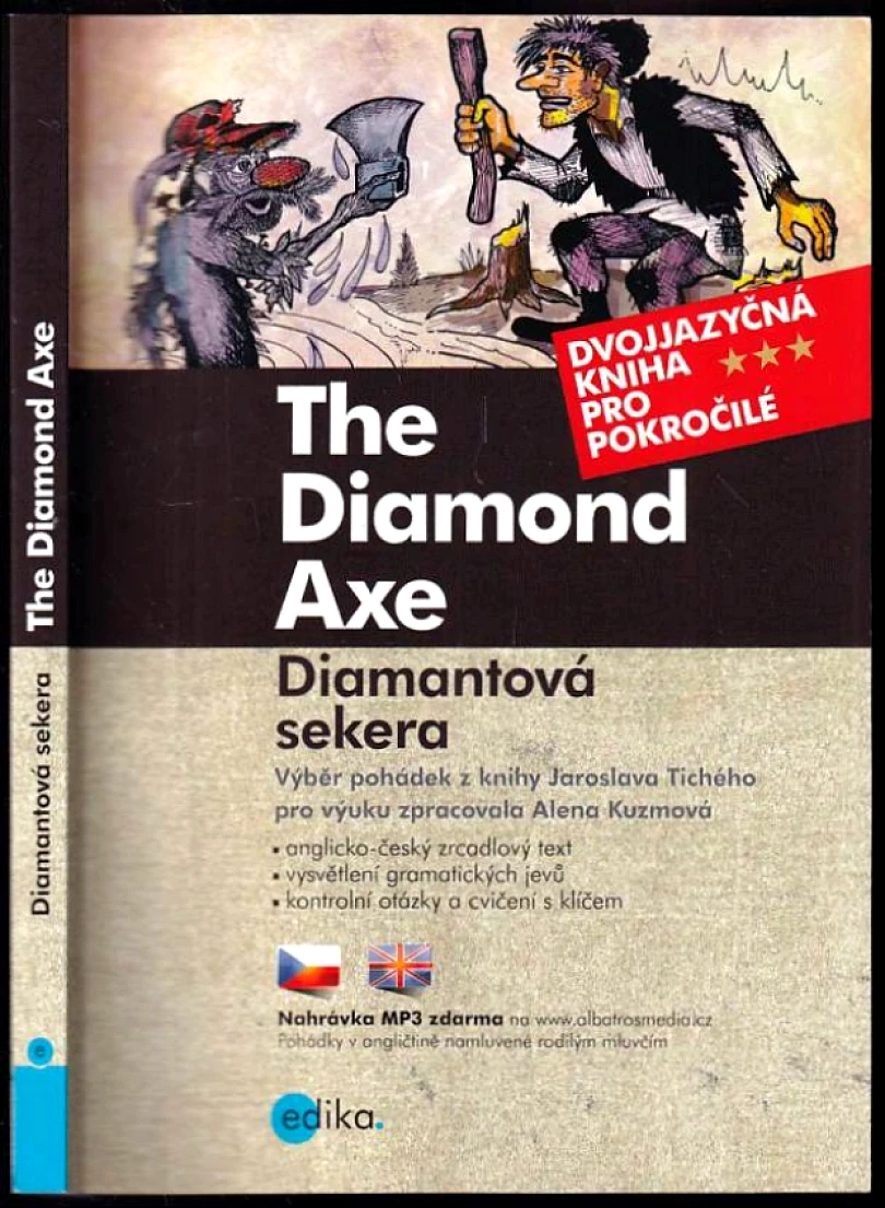 Levně The diamond axe (Jaroslav Tichý, 2018)