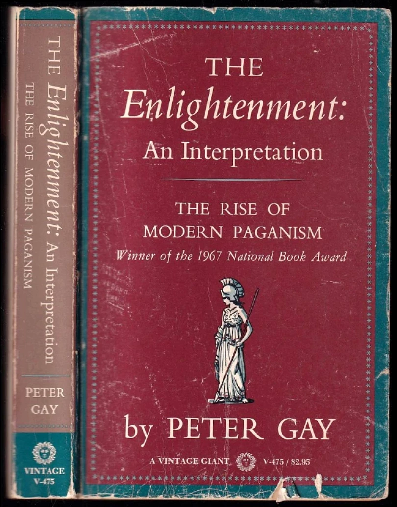 Levně The Enlightenment, An interpretation - The Rise of Modern Paganism (Peter Gay, 1968)