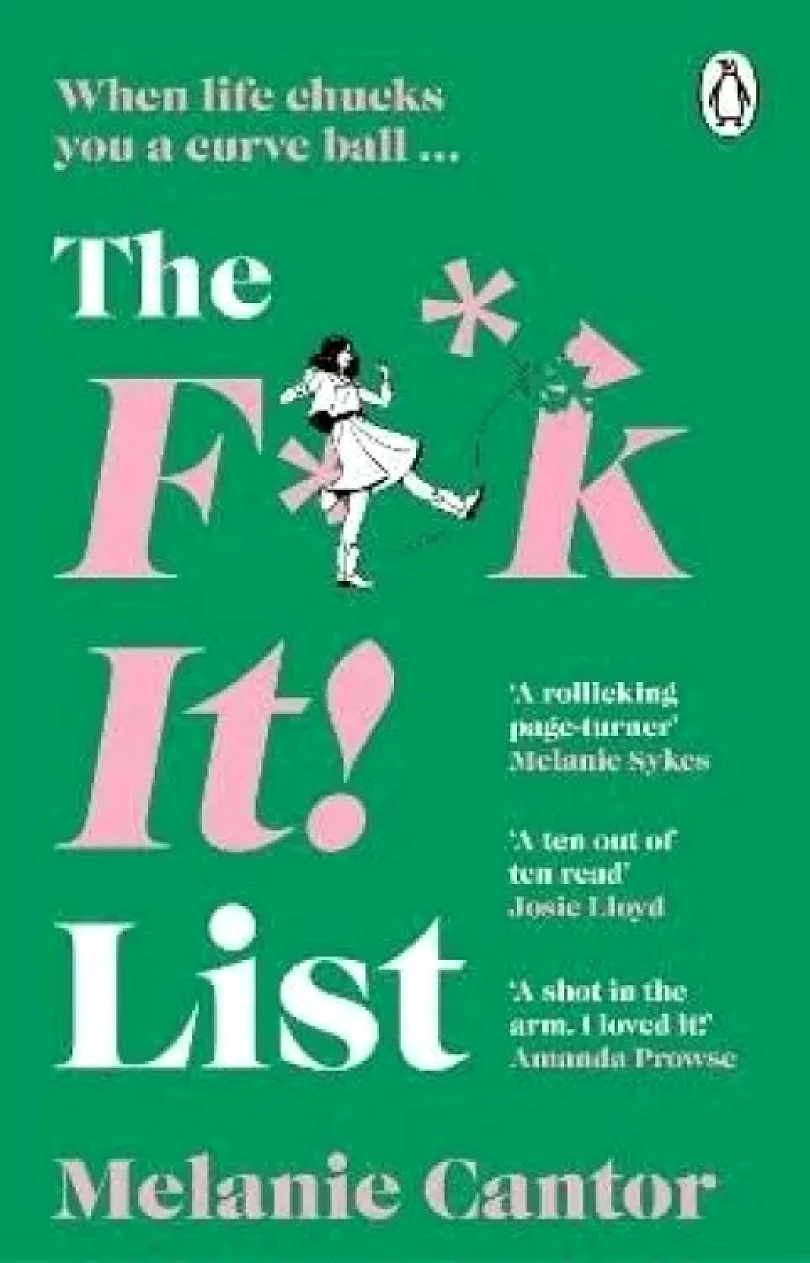 The f**k it! List (Melanie Cantor, 2024)