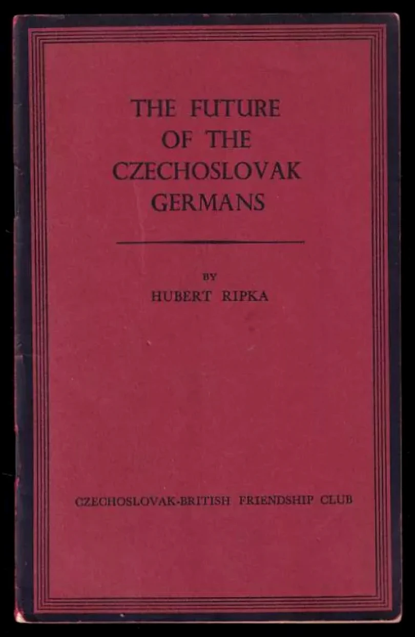 Levně The Future of the Czechoslovak Germans (Hubert Ripka, 1944)