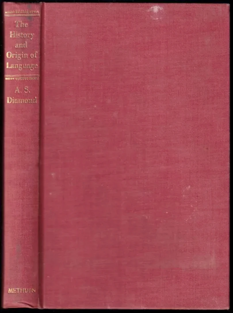Levně The History and Origin of Language (A.S. Diamond, 1959)