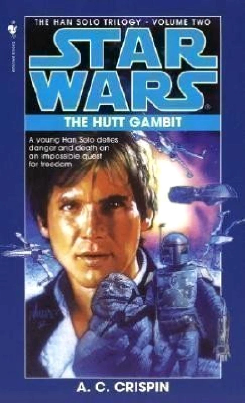 The Hutt Gambit: Star Wars Legends (The Han Solo Trilogy) (A. Crispinová, 1998)