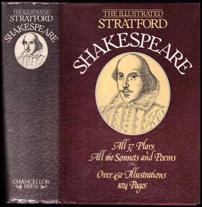 The Illustrated Stratford. Shakespeare. All 37 Plays, all 160 Sonnets and Poems. (Over 450 Illustrations. 1024 Pages) (Shakespeare, 1983)