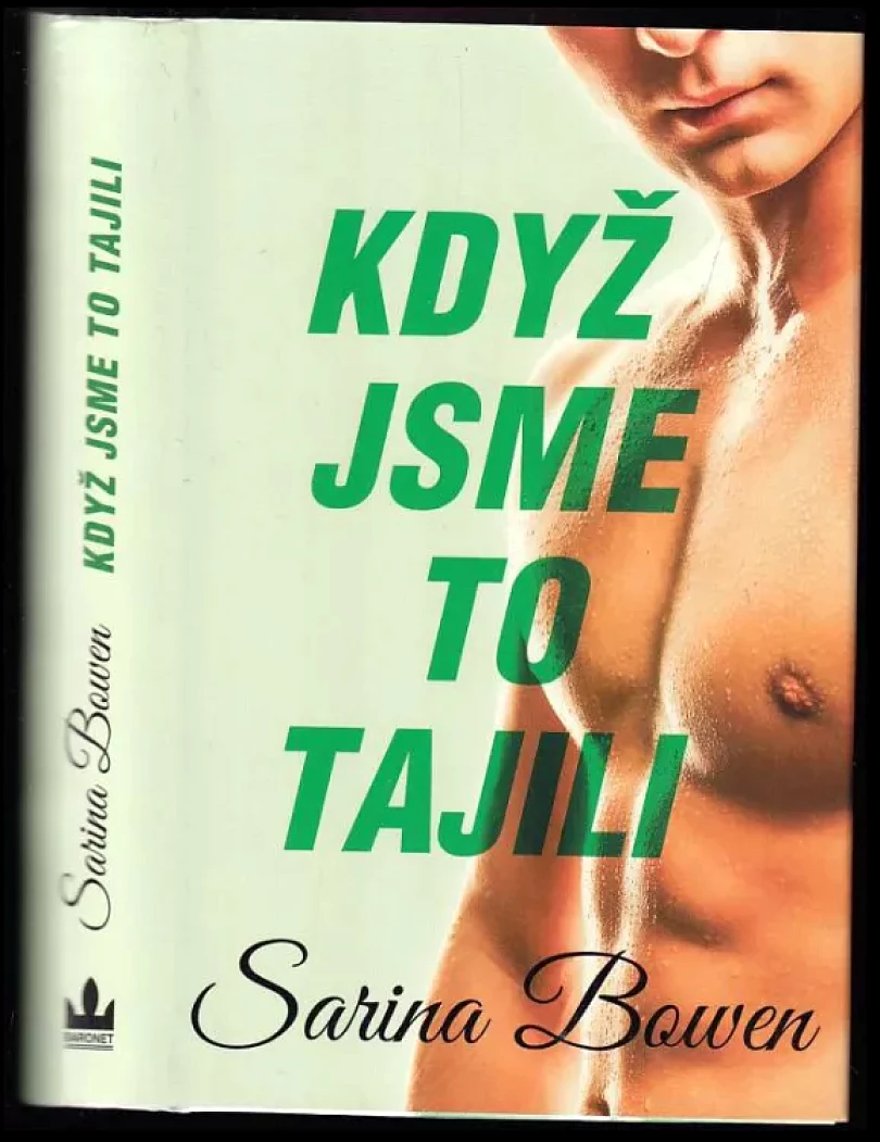 Levně The ivy years (Sarina Bowen, 2021)