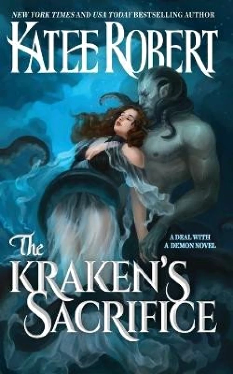Levně The Kraken´s Sacrifice (Katee Robert, 2022)