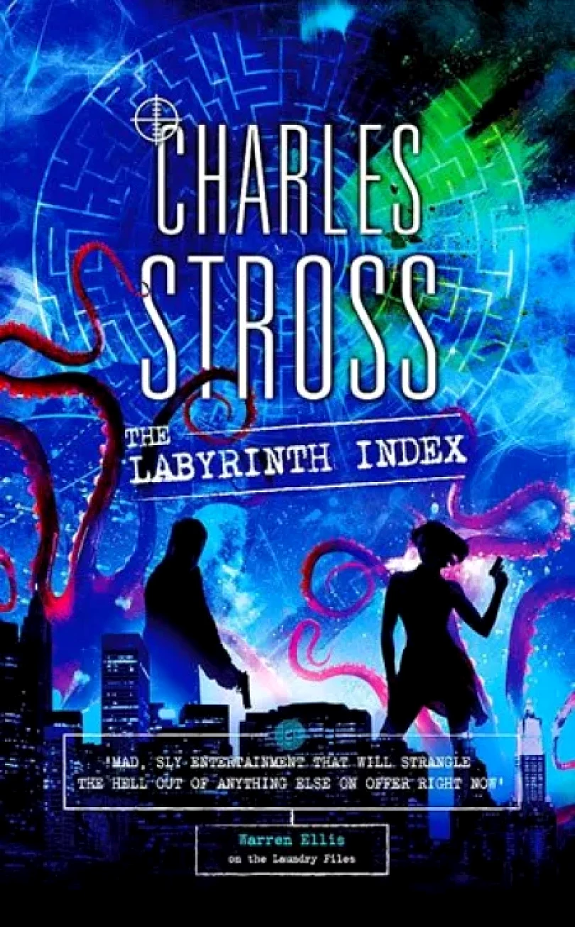Levně The Labyrinth Index: A Laundry Files Novel (Charles Stross, 2019)