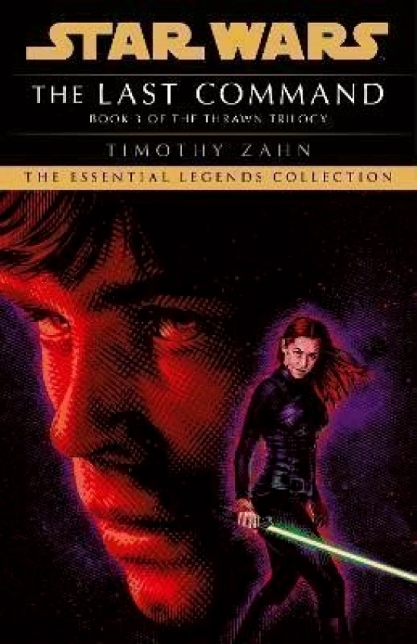 The Last Command : Book 3 (Star Wars Thrawn trilogy) (Timothy Zahn, 2021)