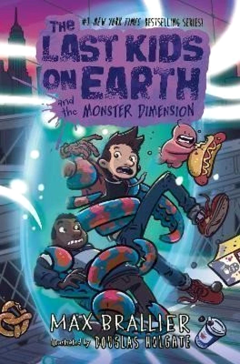 The Last Kids on Earth and the Monster Dimension (Max Brallier, 2023)
