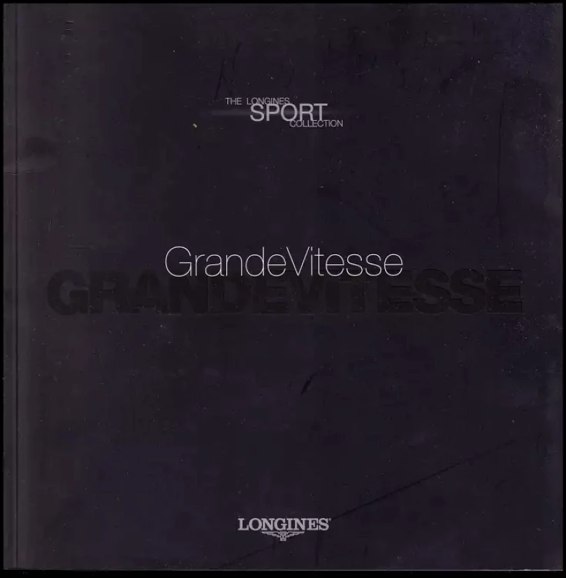 The longines sport collection : GrandeVitesse (, )