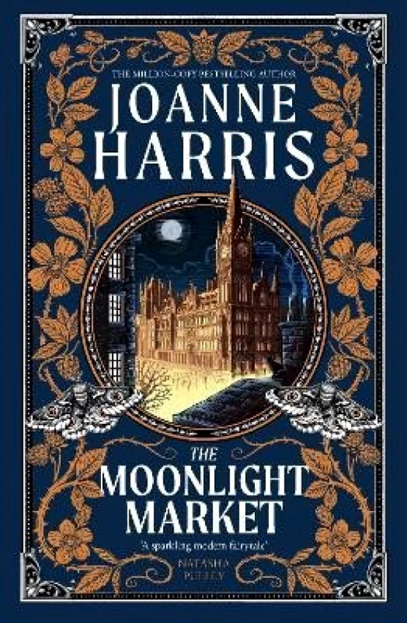 The Moonlight Market: NEVERWHERE meets STARDUST in this spellbinding new fantasy from the million copy bestseller (Joanne Harris, 2024)