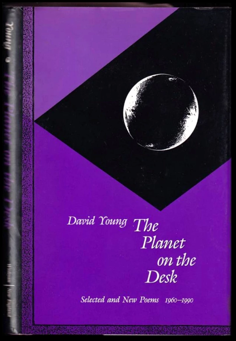 Levně The Planet on the Desk: Selected and New Poems DEDIKACE DAVID YOUNG BÁSNÍKOVI MIROSLAVU HOLUBOVI (David Young, 1991)