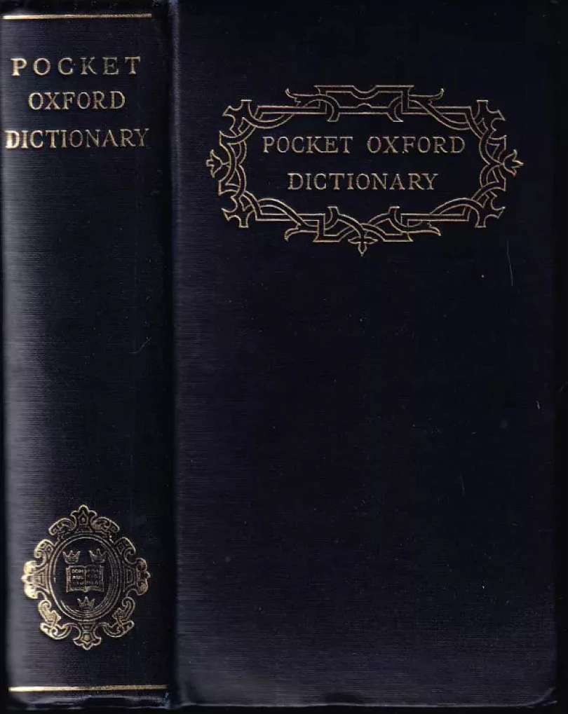The pocket Oxford dictionary (H. W Fowler, 1942)