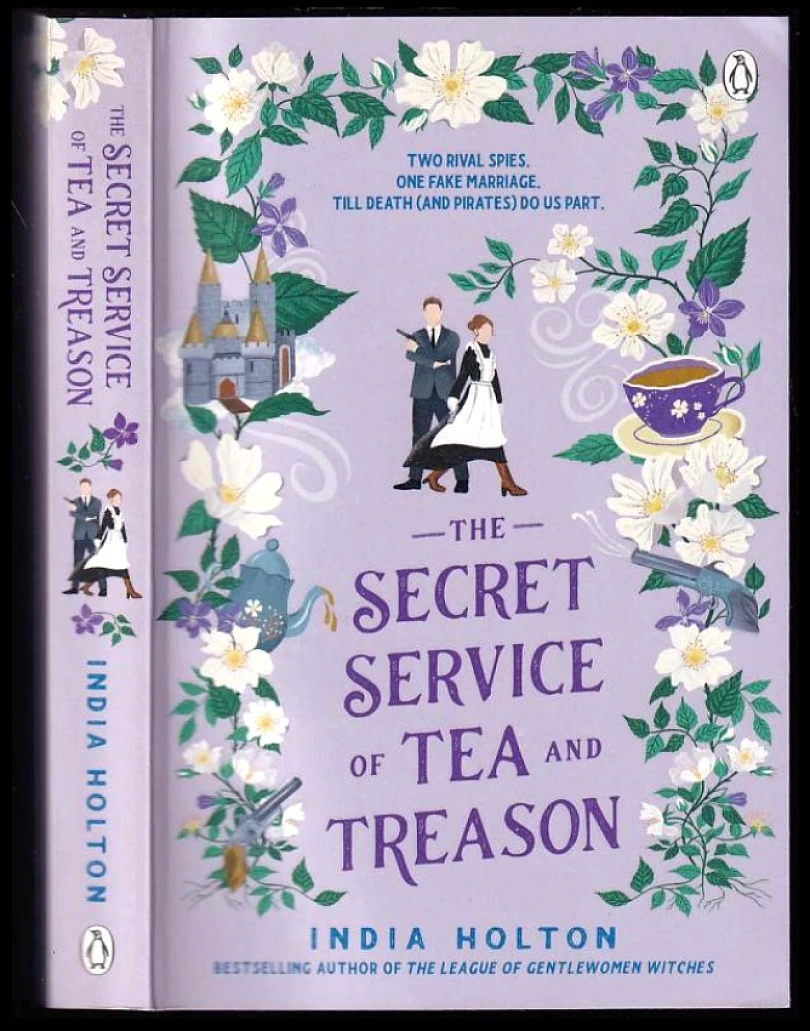 The Secret Service of Tea and Treason (India Holton, 2023)