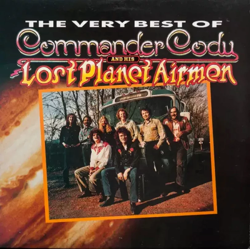 Levně The Very Best Of Commander Cody And His Lost Planet Airmen (Commander Cody And His Lost Planet Airmen, 1986)
