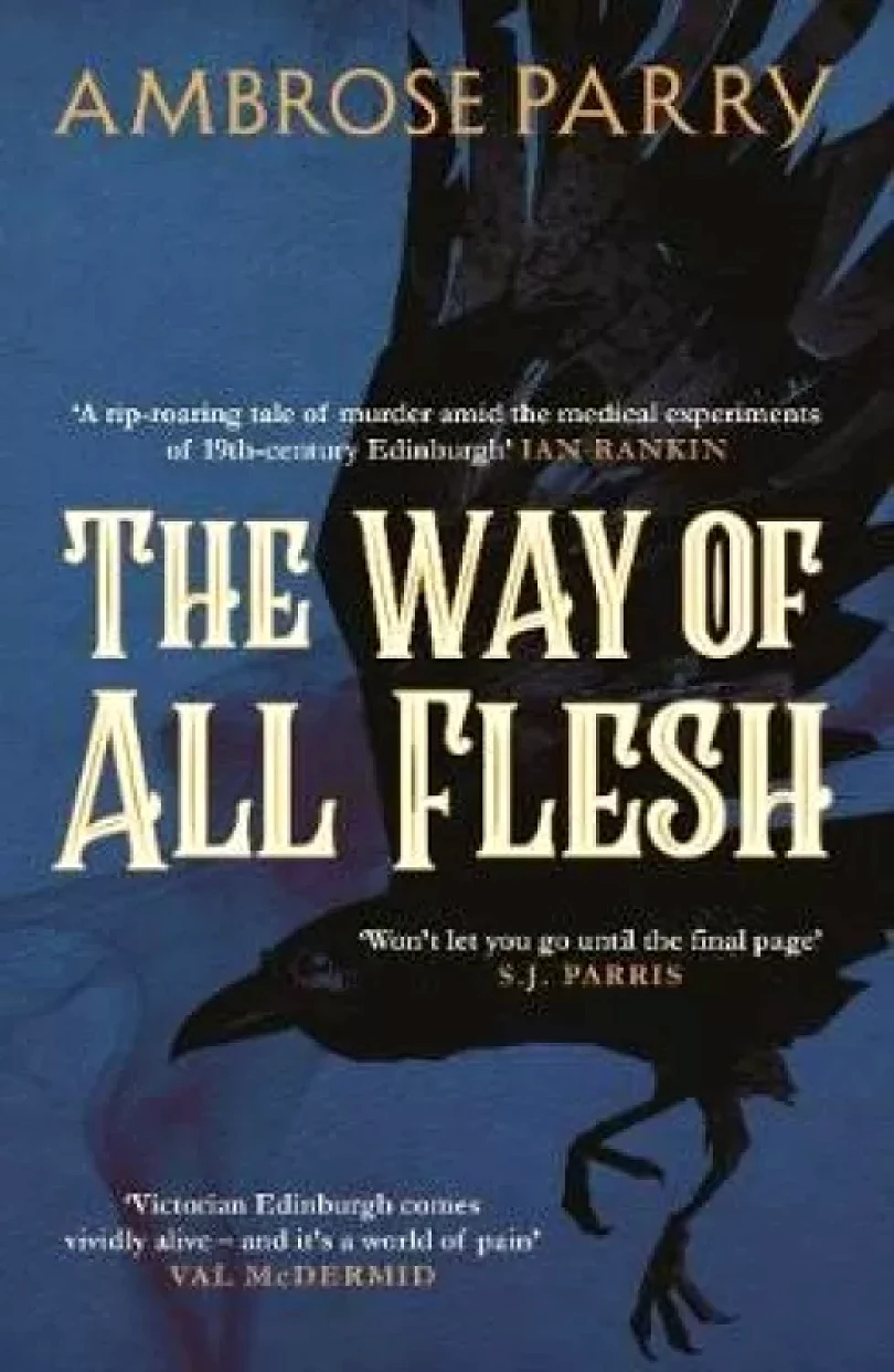 Levně The Way of All Flesh (Ambrose Parry, 2019)