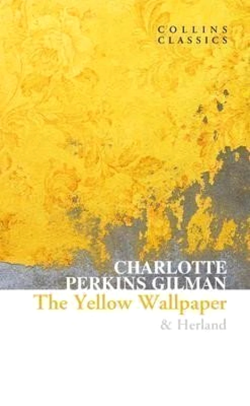 Levně The Yellow Wallpaper & Herland (Gilman Perkins, 2022)