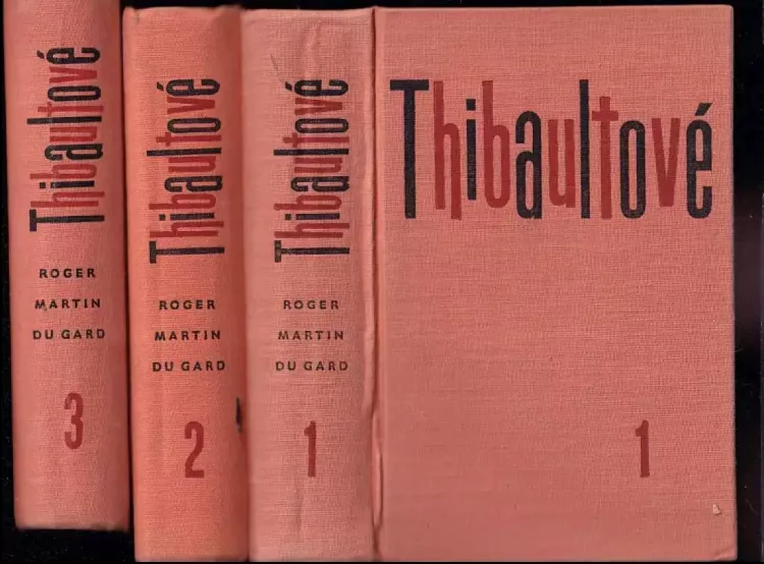 Levně Thibaultové : Díl 1-3 (Roger Martin Du Gard, 1959)