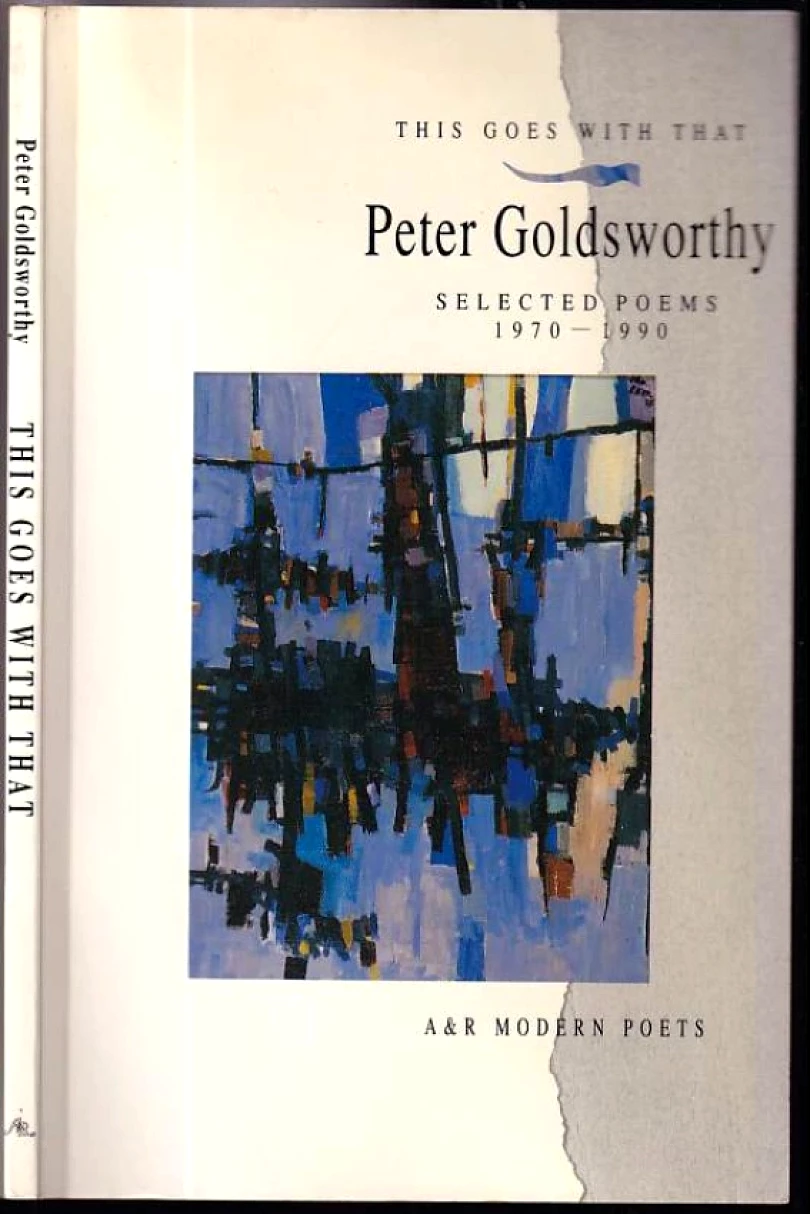 Levně This goes with that: Selected poems, 1970-1990 DEDIKACE PETER GOLDSWORTHY BÁSNÍKU M.HOLUBOVI (Peter Goldsworthy, 1991)