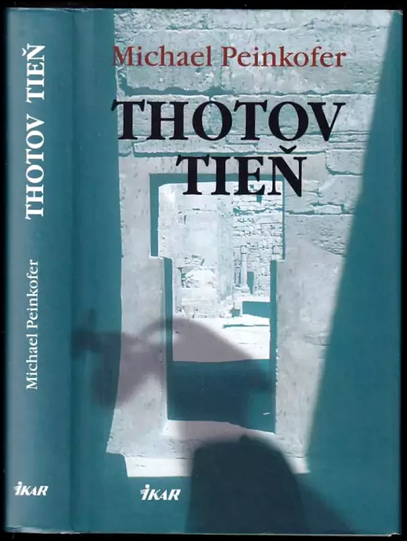 Thotov tieň (Michael Peinkofer, 2007)
