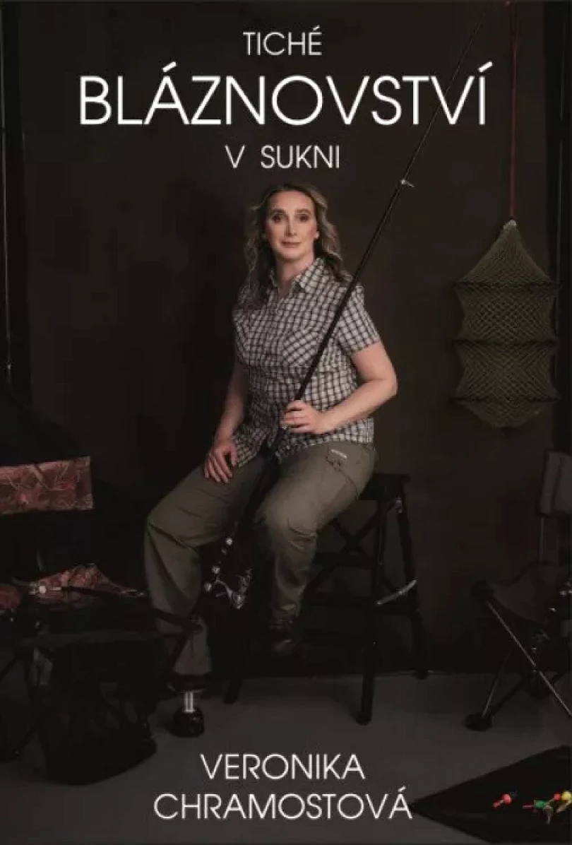 Tiché bláznovství v sukni (Veronika Chramostová, 2020)