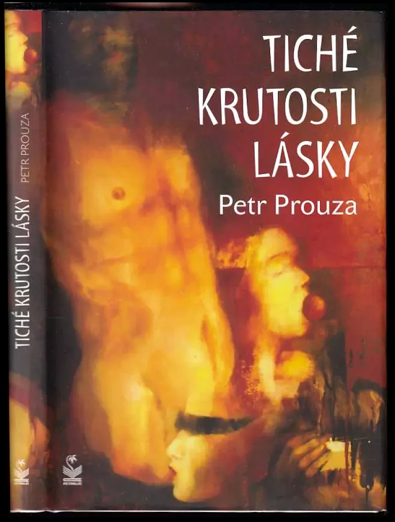 Levně Tiché krutosti lásky (Petr Prouza, 2009)