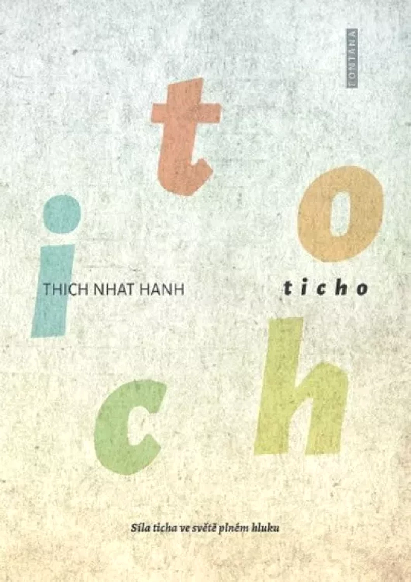 Levně Ticho (Thich Hanh, 2017)