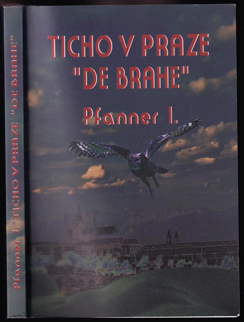 Ticho v Praze "de Brahe" (Pfanner I, 2020)