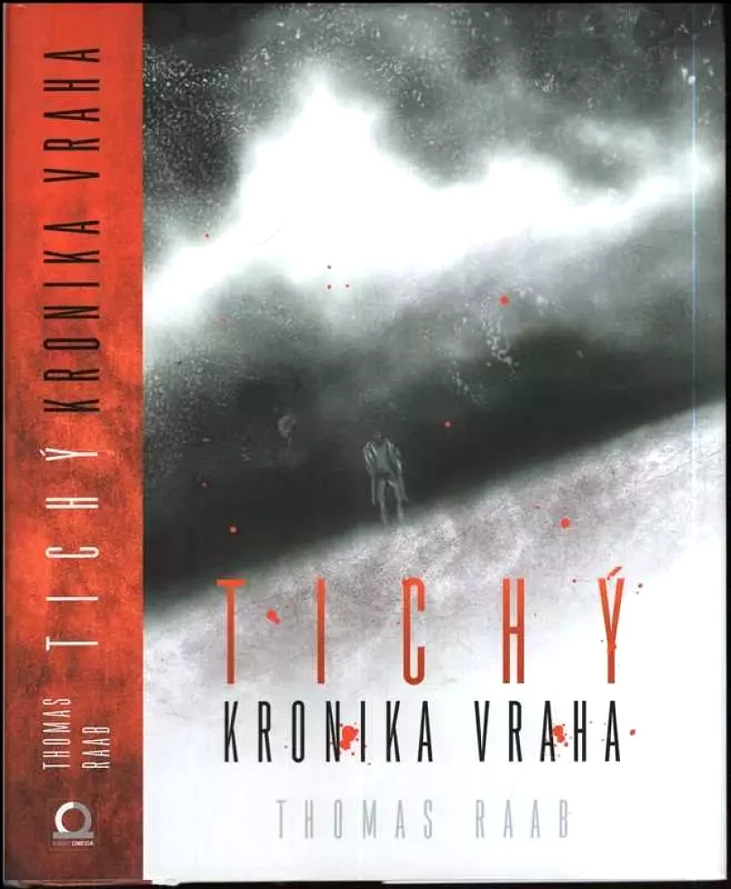 Tichý : Kronika vraha (Thomas Raab, 2017)
