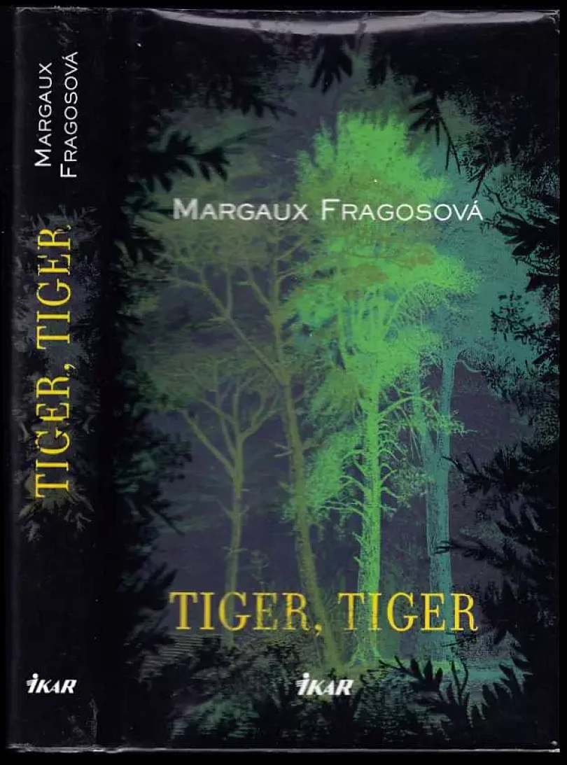 Levně Tiger, Tiger (Margaux Fragoso, 2011)