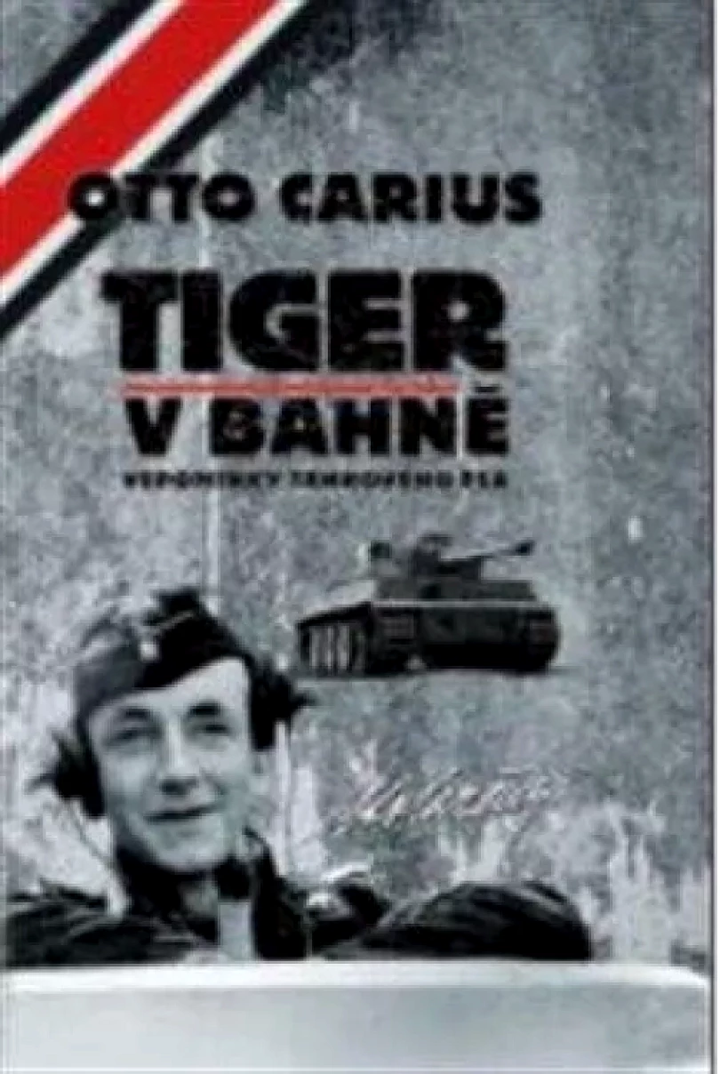 Tiger v bahně (Otto Carius, 2019)