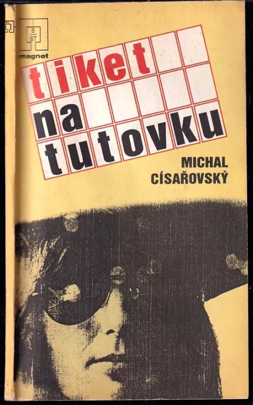Tiket na tutovku (Michal Císařovský, 1987)