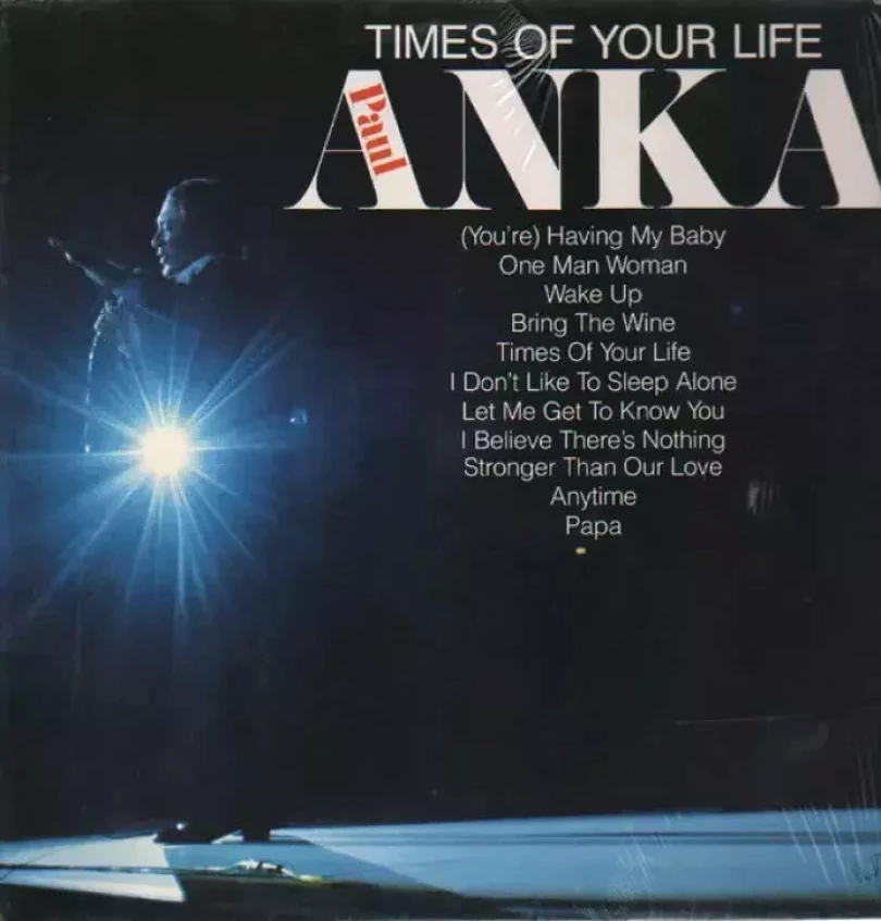 Levně Times Of Your Life (Paul Anka, 1975)