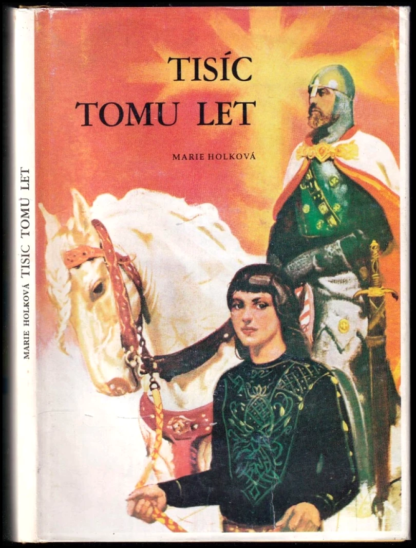 Levně Tisíc tomu let (Marie Holková, 1992)