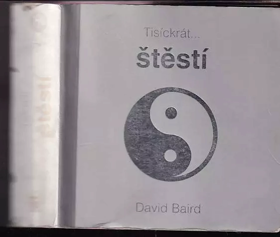 Tisíckrát- štěstí (David Baird, 2003)