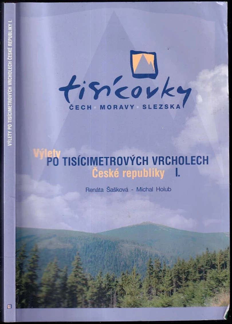 Levně Tisícovky Čech, Moravy, Slezska (Renáta Šašková, 2005)