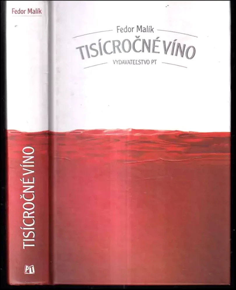 Levně Tisícročné víno (Fedor Malík, 2001)